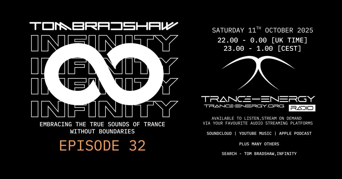 Tom Bradshaw – Infinity 32 [October 2025]
