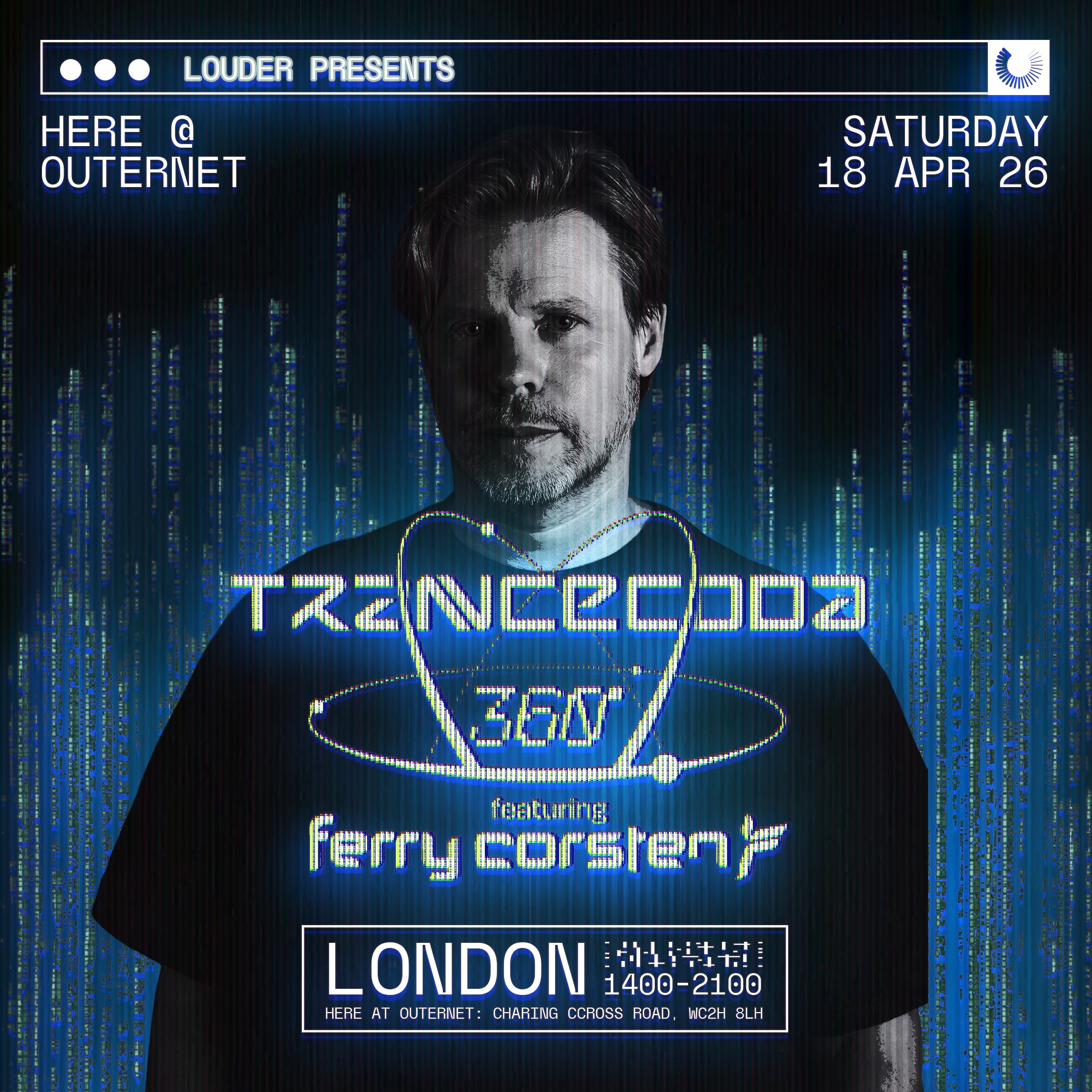 Louder presents Trancecoda 360 ft. Ferry Corsten